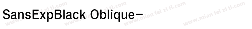 SansExpBlack Oblique字体转换